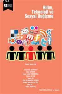 Bilim Teknoloji ve Sosyal Değişme