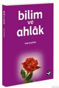 Bilim ve Ahlak