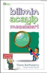 Bilimin Acayip Meseleleri