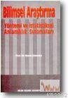 Bilimsel Araştırma Yöntemi ve İstatistiksel Anlamlık Sınamaları