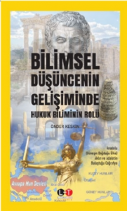Bilimsel Düşüncenin Gelişiminde Hukuk Biliminin Rolü