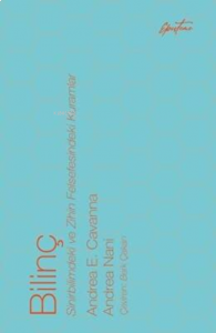 Bilinç: Sinirbilimdeki ve Zihin Felsefesindeki Kuramlar