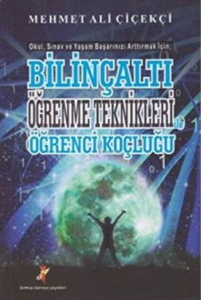 Bilinçaltı Öğrenme Teknikleri ile Öğrenci Koçluğu