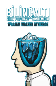 Bilinçaltı Zihin ve Tedavi Yöntemleri