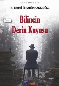 Bilincin Derin Kuyusu