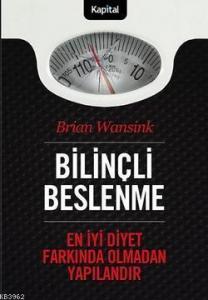 Bilinçli Beslenme