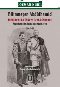 Bilinmeyen Abdülhamid Cilt 1-2