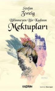 Bilinmeyen Bir Kadının Mektupları