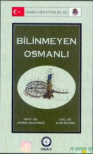 Bilinmeyen Osmanlı