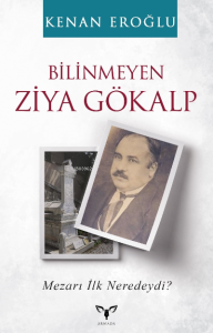 Bilinmeyen Ziya Gökalp