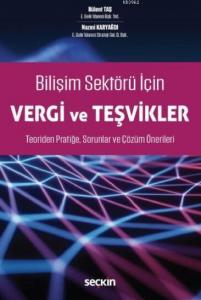 Bilişim Sektörü için Vergi ve Teşvikler