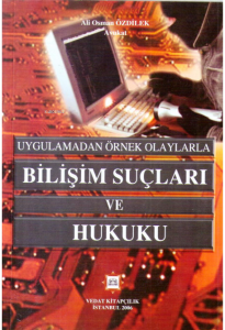 Bilişim Suçları ve Hukuku