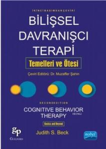 Bilişsel Davranışçı Terapi; Temelleri ve Ötesi