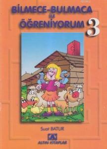 Bilmece-bulmaca İle Öğreniyorum 3