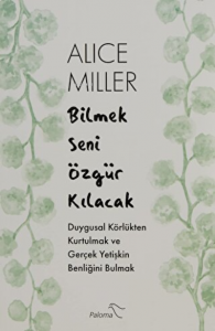 Bilmek Seni Özgür Kılacak