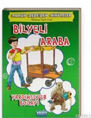 Bilyeli Araba; Pamuk Dededen Hikayeler 1