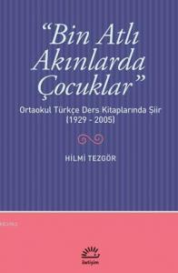 Bin Atlı Akınlarda Çocuklar