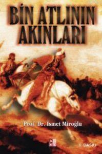 Bin Atlının Akınları