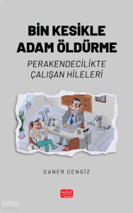 Bin Kesikle Adam Öldürme - Perakendecilikte Çalışan Hileleri