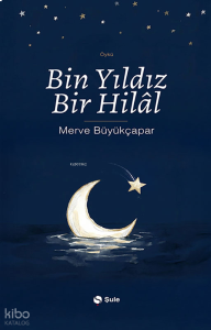 Bin Yıldız Bir Hilâl