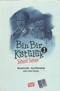 Binbir Kötülük 1 - Sihirli Sınav
