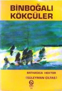 Binboğalı Kökçüler