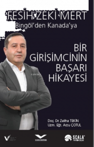 Bingöl'den Kanada'ya Bir Girişimcinin Başarı Hikayesi ;Fesih Zeki Mert