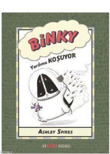 Binky Yardıma Koşuyor