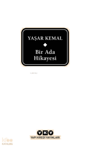 Bir Ada Hikâyesi;Fırat Suyu Kan Akıyor Baksana - Karıncanın Su İçtiği - Tanyeri Horozları - Çıplak Deniz Çıplak Ada