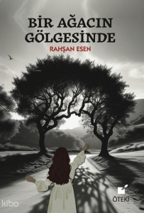 Bir Ağacın Gölgesinde