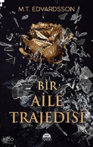 Bir Aile Trajedisi