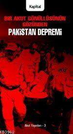 Bir Akut Gönüllüsünün Gözünden Pakistan Depremi