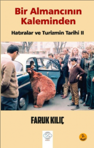 Bir Almancının Kaleminden Hatıralar Ve Turizmin Tarihi II