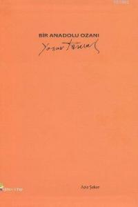 Bir Anadolu Ozanı: Yaşar Kemal