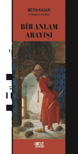 Bir Anlam Arayışı