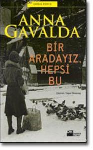 Bir Aradayız Hepsi Bu