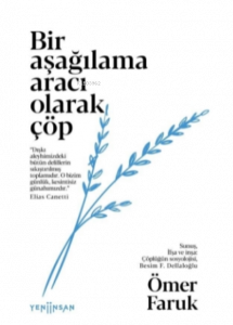 Bir Aşağılama Aracı Olarak Çöp