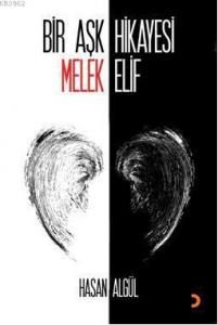 Bir Aşk Hikayesi Melek Elif
