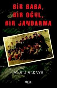 Bir Baba, Bir Oğul, Bir Jandarma