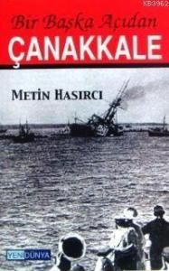 Bir Başka Açıdan Çanakkale