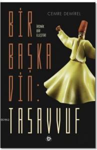 Bir Başka Din : Tasavvuf