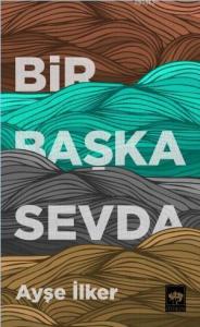 Bir Başka Sevda