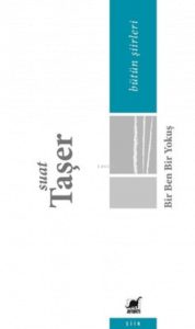 Bir Ben Bir Yokuş Bütün Şiirleri