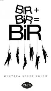 Bir+Bir=Bir
