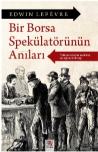 Bir Borsa Spekülatörtünün Anıları