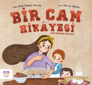 Bir Cam Hikâyesi – Geri Dönüşüm Macerası