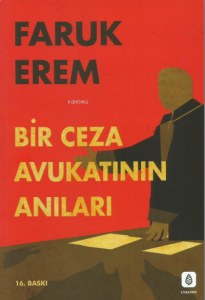 Bir Ceza Avukatının Anıları