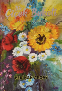 Bir Çiçek Buketi Seçme Öyküleri