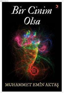 Bir Cinim Olsa