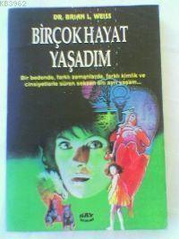 Bir Çok Hayat Yaşadım